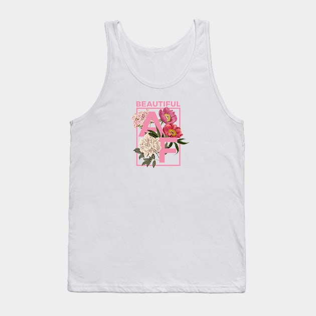 Beautiful AF Tank Top by supervoss